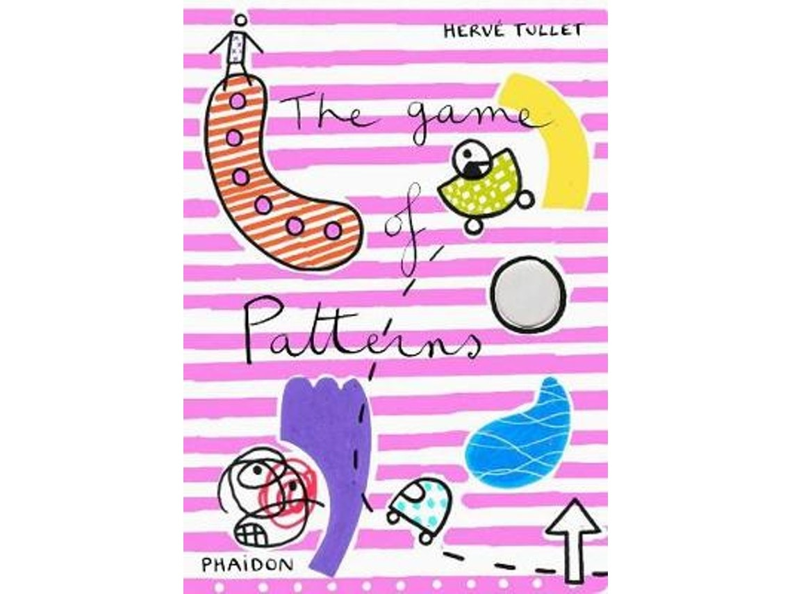 The Game of Patterns by Herve Tullet (English)