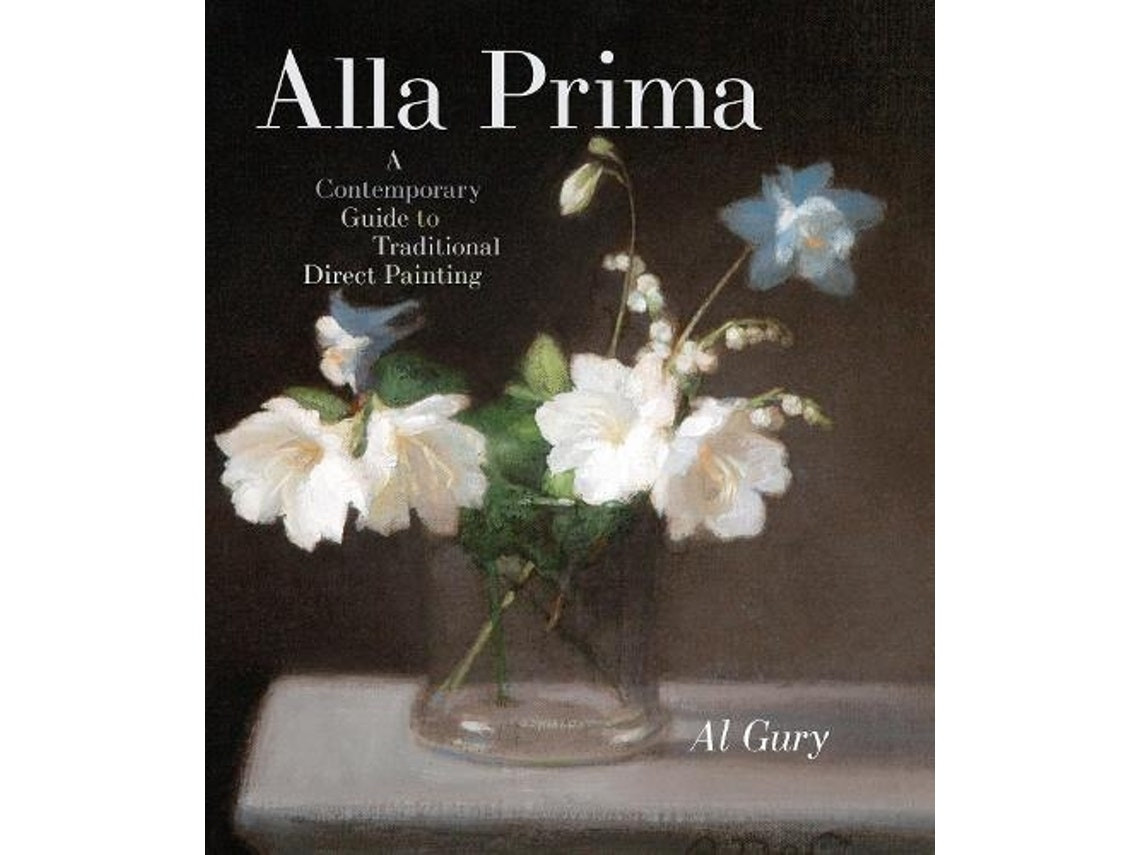 Alla Prima de A Gury (Inglés)