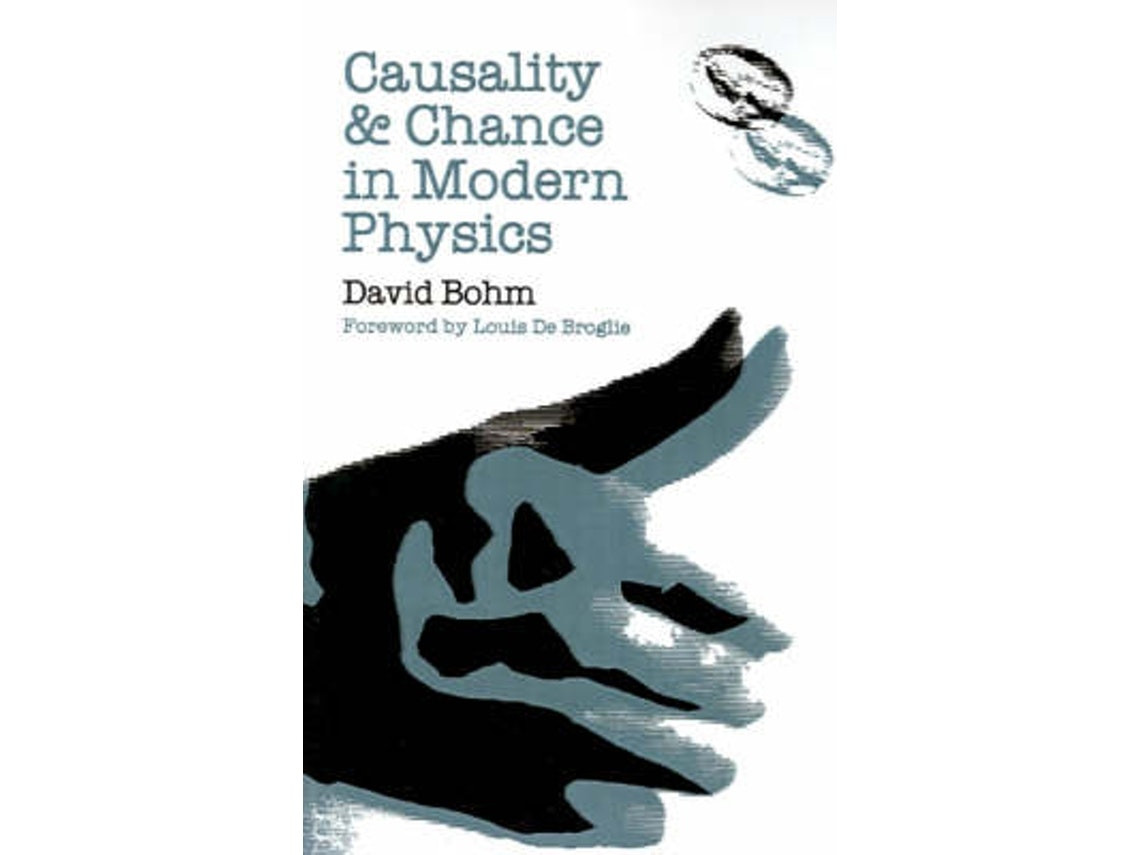 Causality and Chance in Modern Physics by David Bohm (English)
