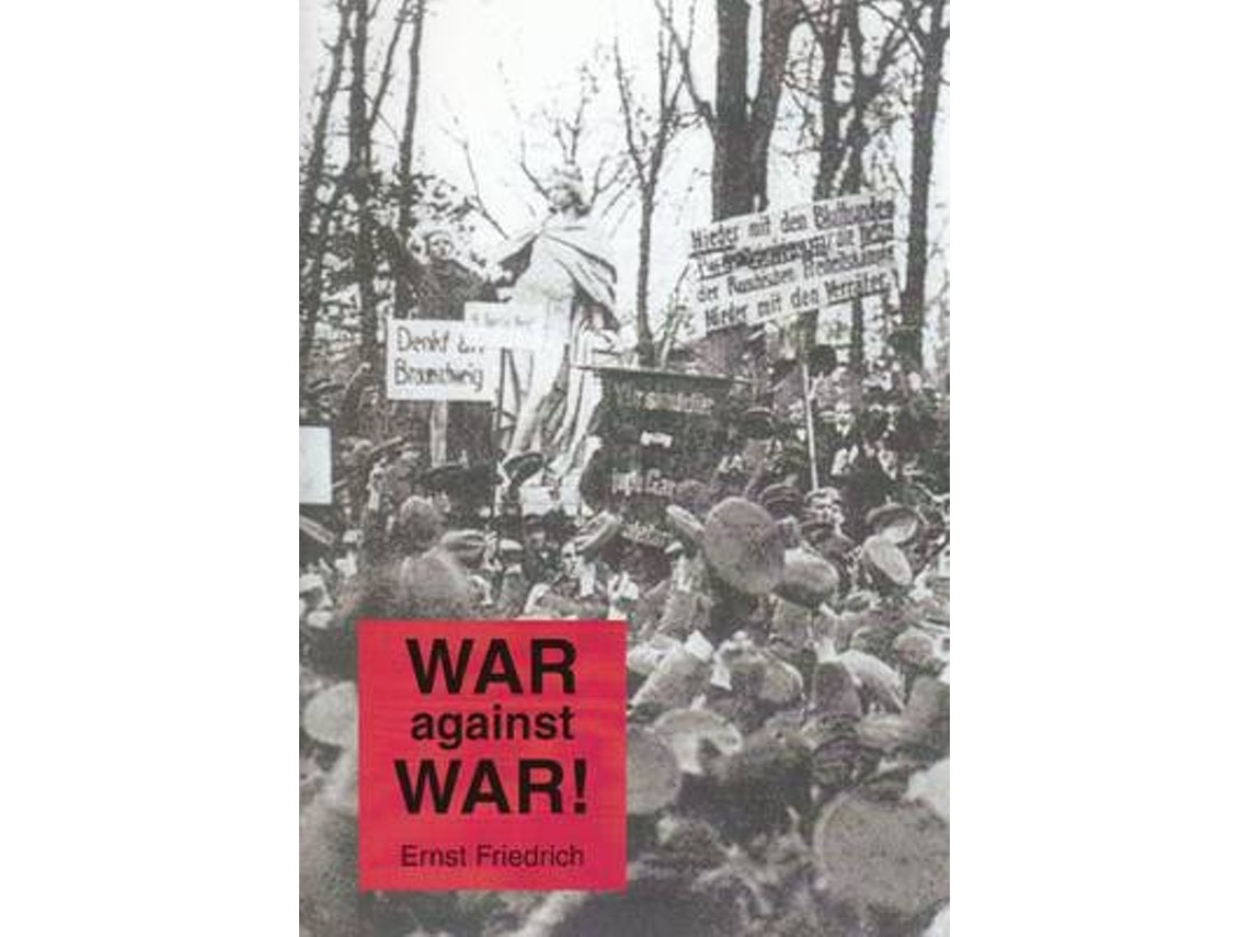War Against War de Ernst Friedrich (English)