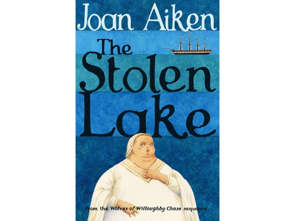 The Stolen Lake de Joan Aiken (Inglés)