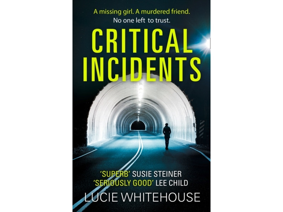 Critical Incidents by Lucie Whitehouse (English)