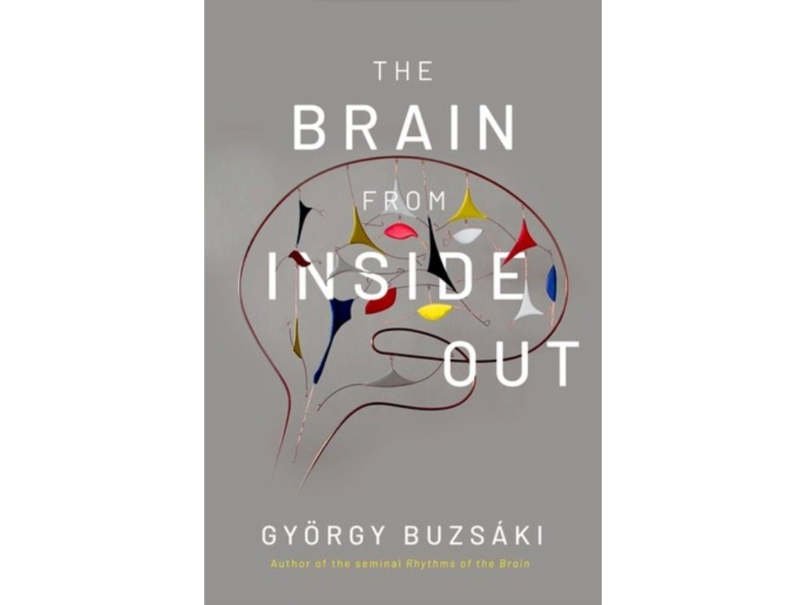The Brain from Inside Out de Gyorgy Buzsaki (Inglés)