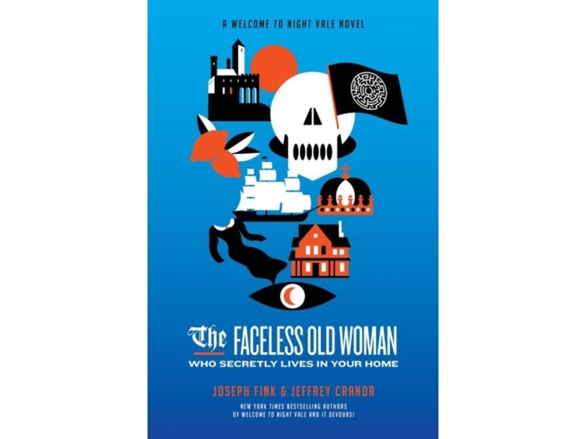 The Faceless Old Woman Who Secretly Lives in Your Home de Joseph Fink y Jeffrey Cranor (Inglés)