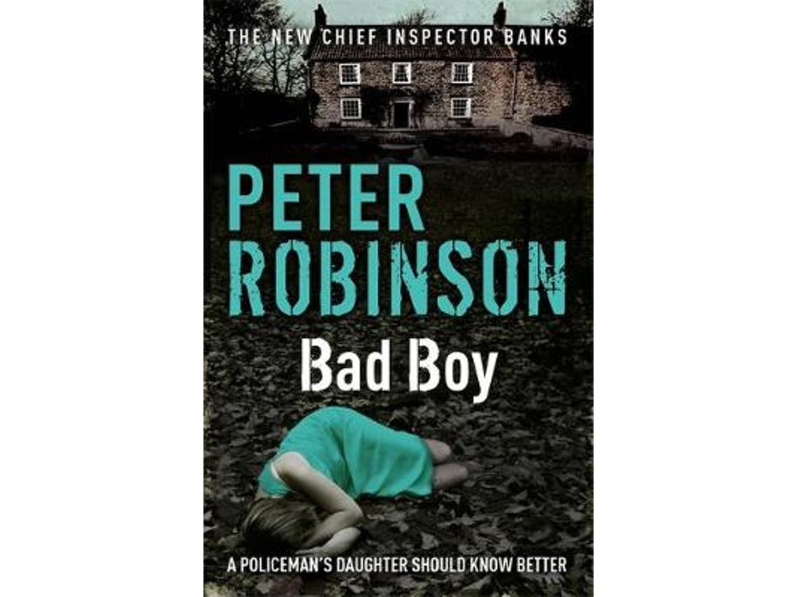 Bad Boy de Peter Robinson (Inglés)