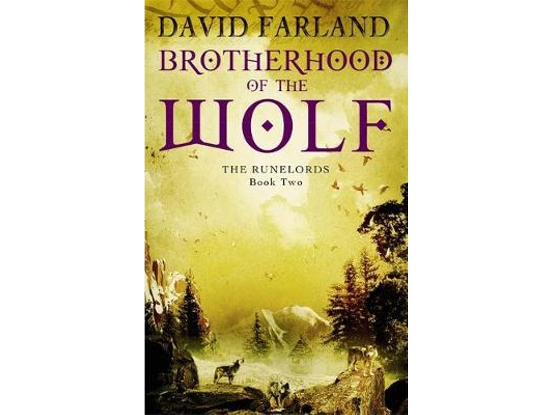 Brotherhood of the Wolf de David Farland (Inglés)