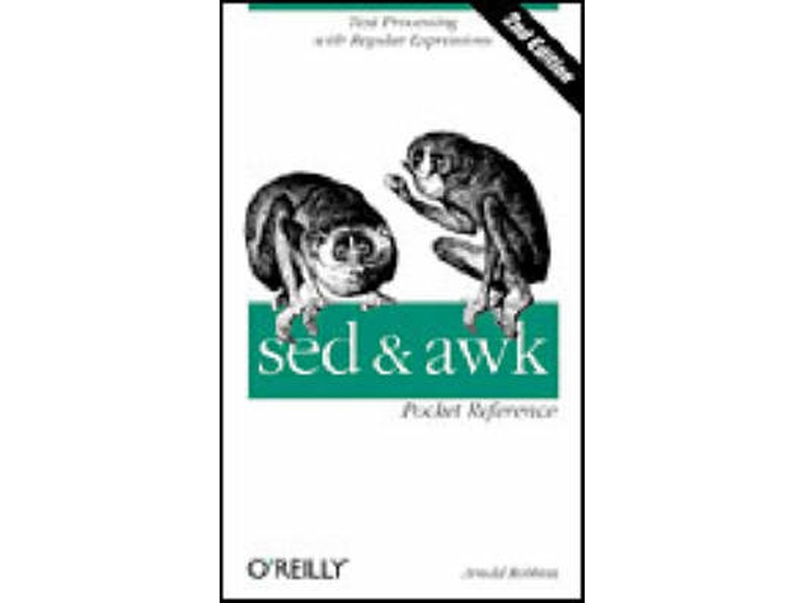 sed & awk Pocket Reference de Arnold Robbins (Inglés)