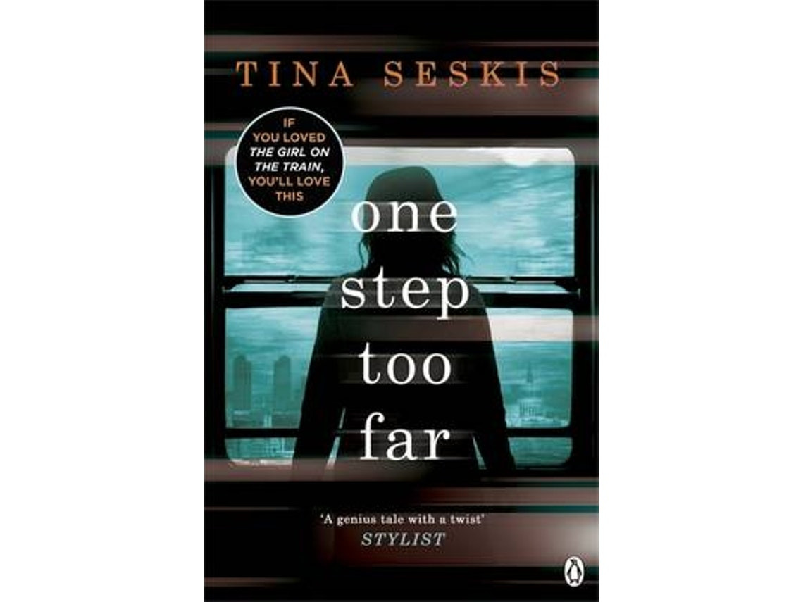 One Step Too Far by Tina Seskis (English)