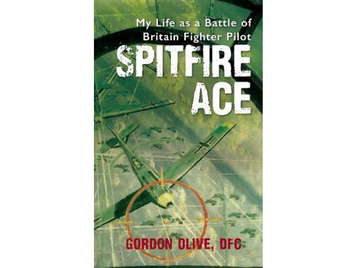 Spitfire Ace de Gordon Olive (Inglés)
