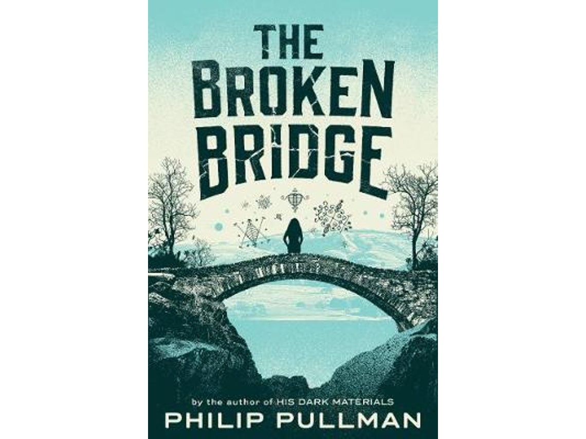 The Broken Bridge by Philip Pullman (English)