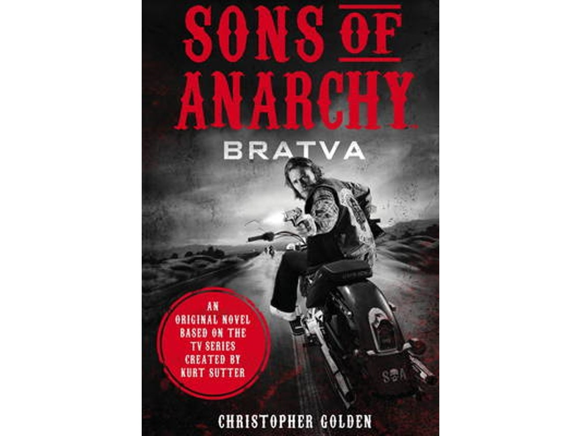 Sons of Anarchy: Bratva de Christopher Golden y Kurt Sutter (Inglés)