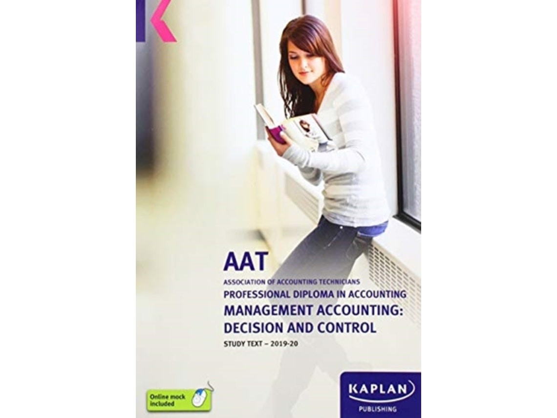 Management Accounting: Decision and Control by KAPLAN PUBLISHING (English)