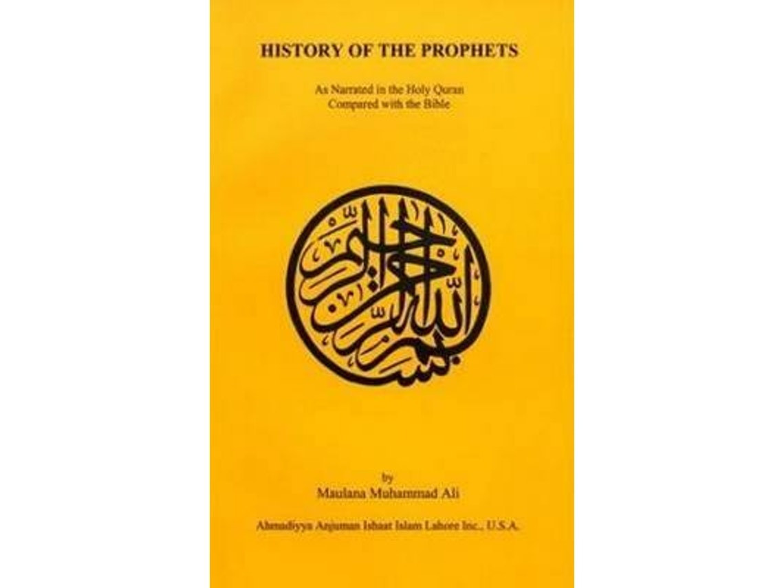 History of the Prophets de Maulana Muhammad Ali (Inglés)