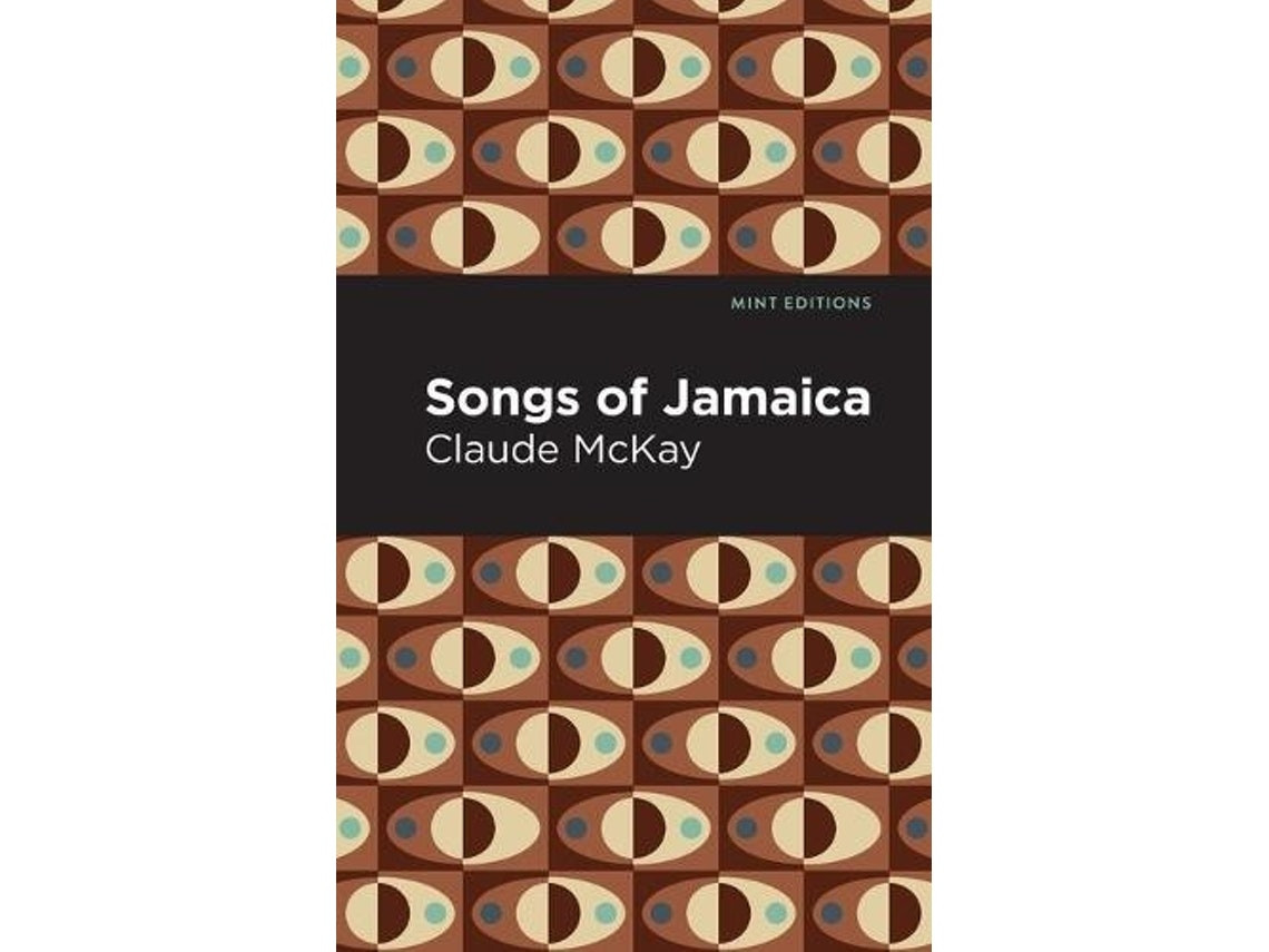 Songs of Jamaica by Claude McKay (English)