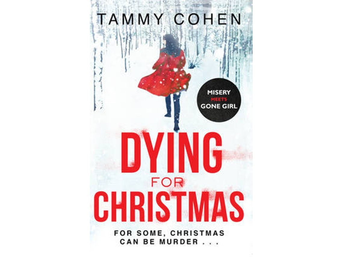 Dying for Christmas de Tammy Cohen (Inglés)