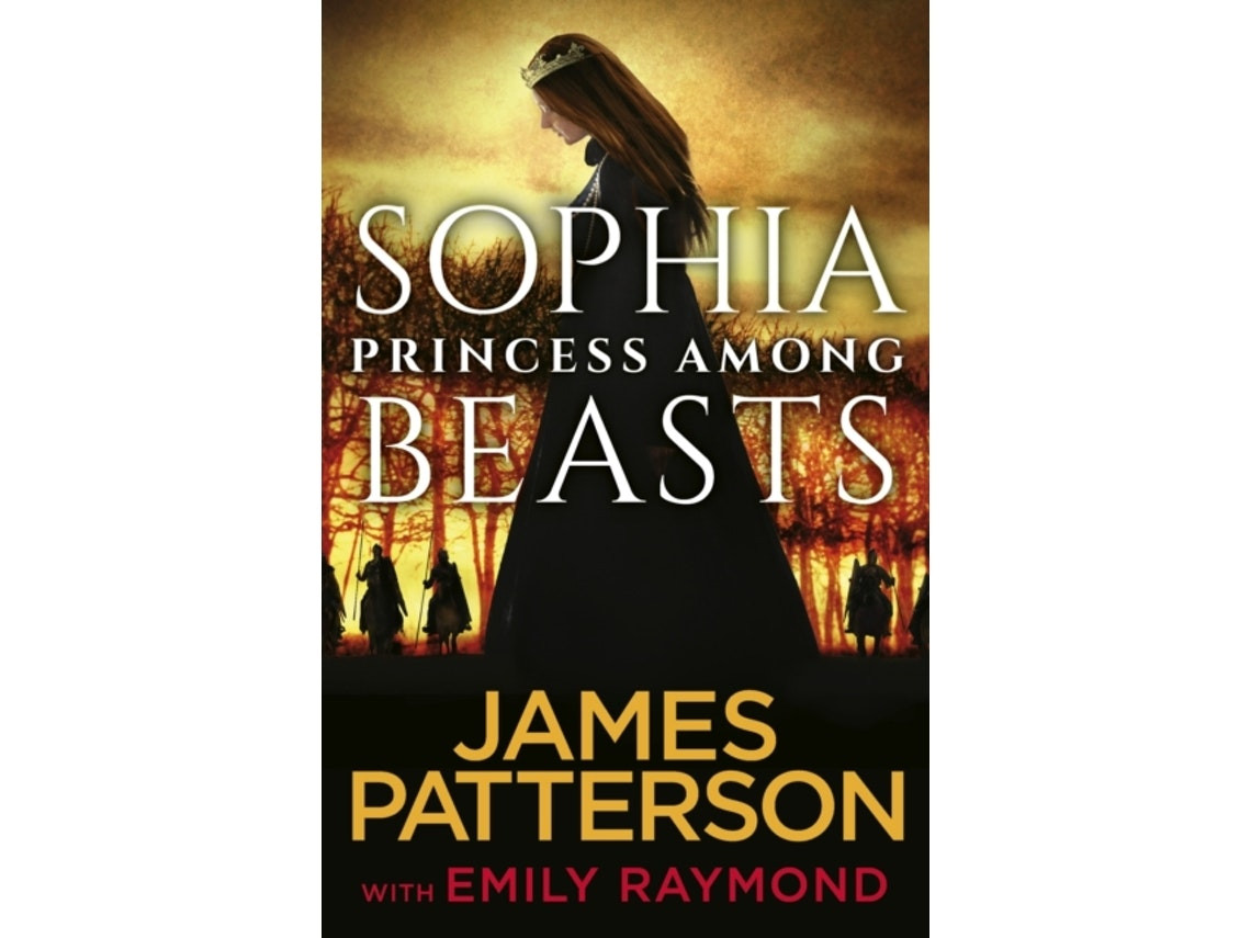Sophia: Princess Among Beasts de James Patterson (Inglés)