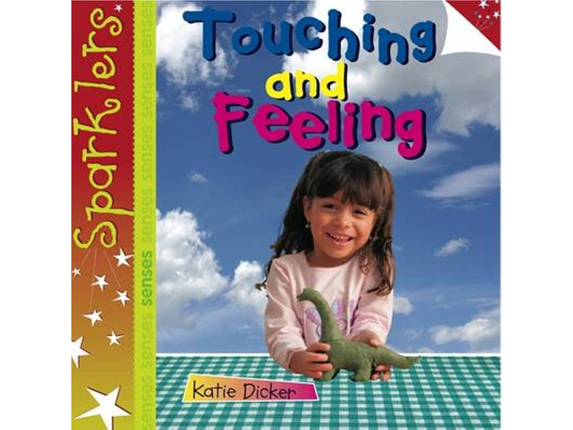Touching and Feeling by Katie Dicker (English)