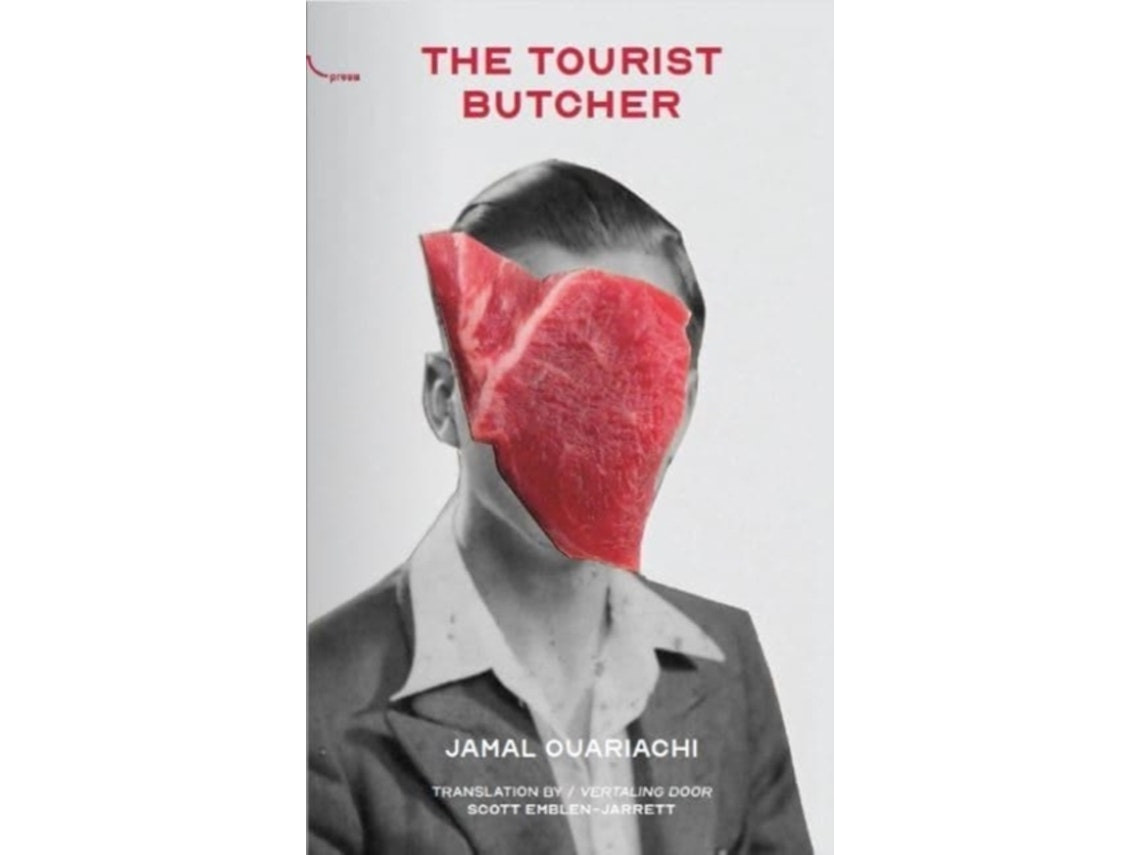 The Tourist Butcher de Jamal Ouariachi (Inglés)
