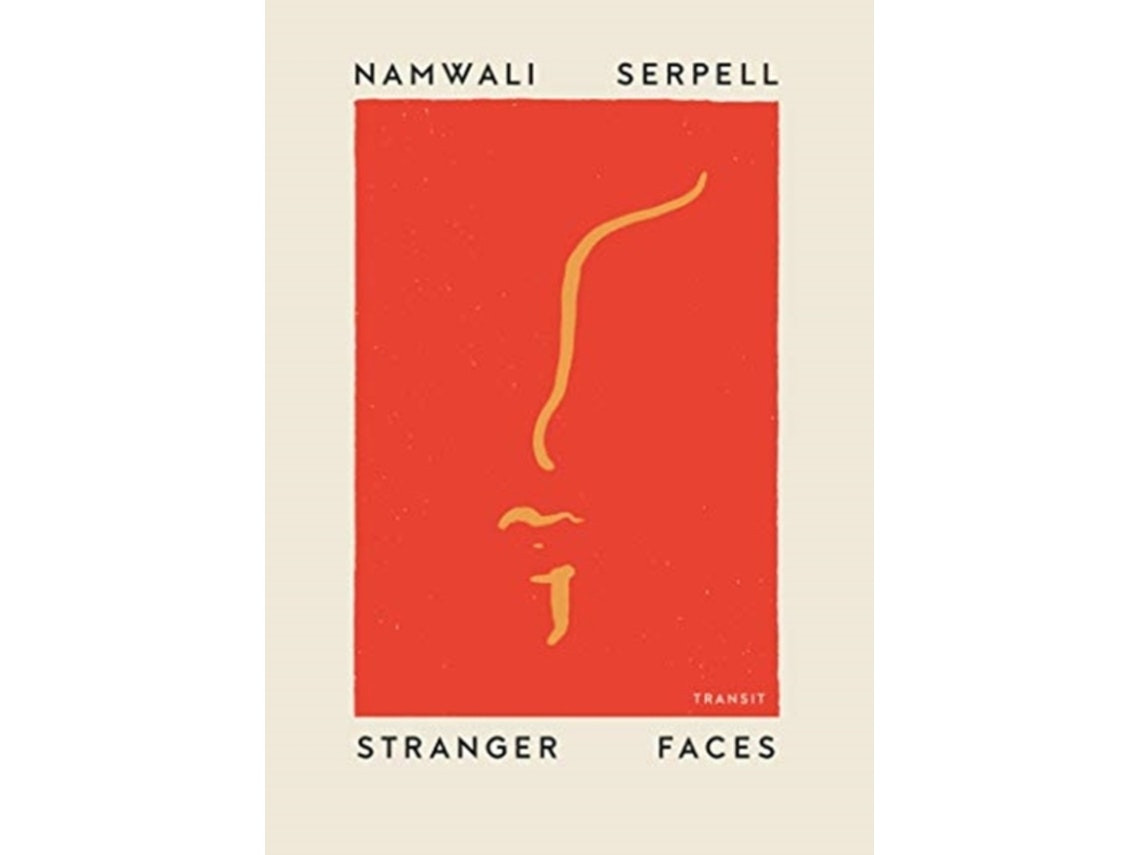 Stranger Faces de Namwali Serpell (Inglés)