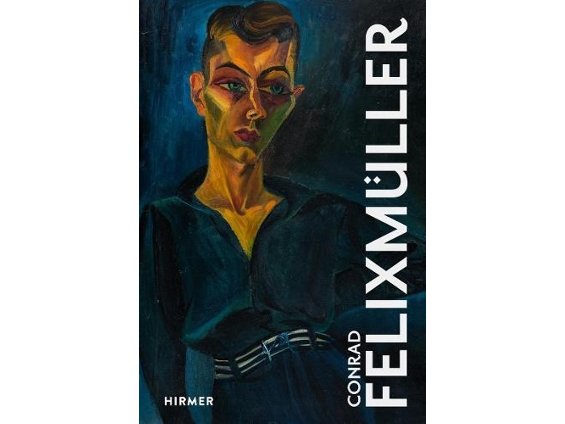 Conrad Felixmüller de David Riedel (Inglés)
