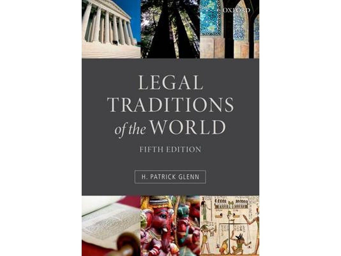Legal Traditions of the World by Glenn H. Patrick (English)