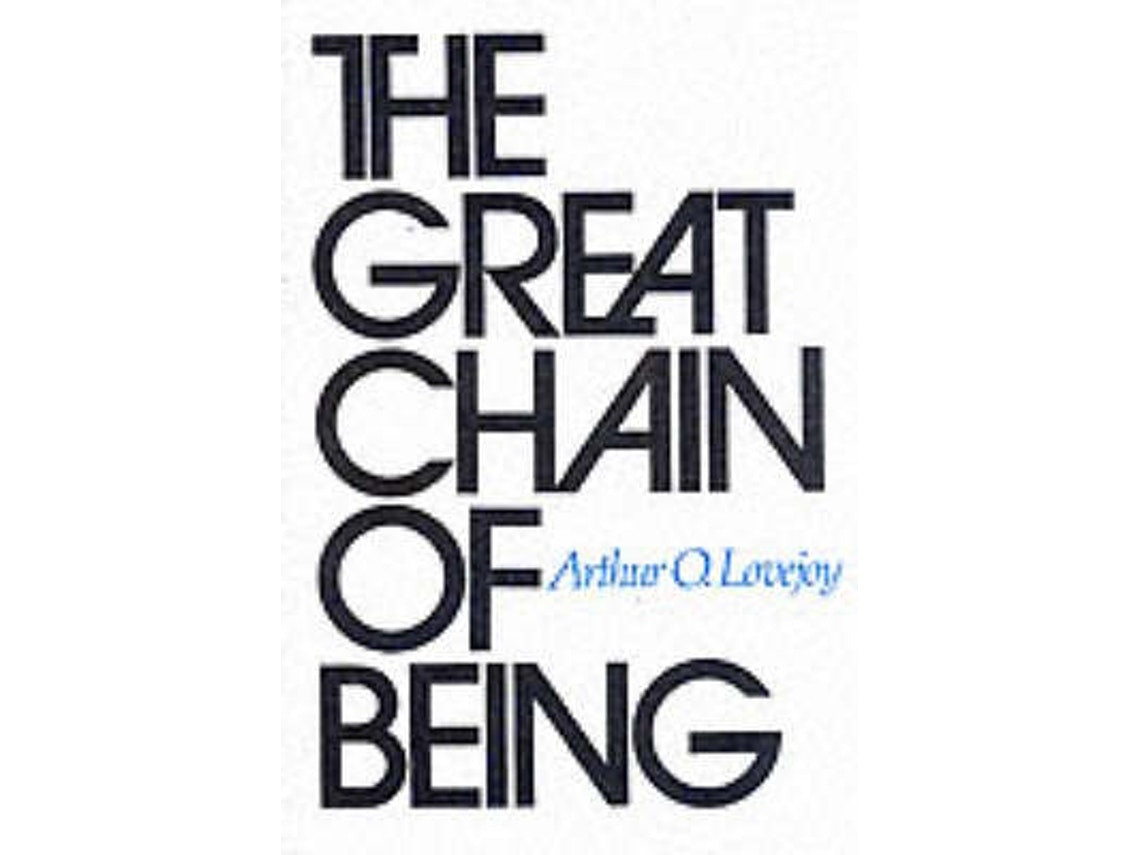 The Great Chain of Being de Arthur O. Lovejoy (Inglés)