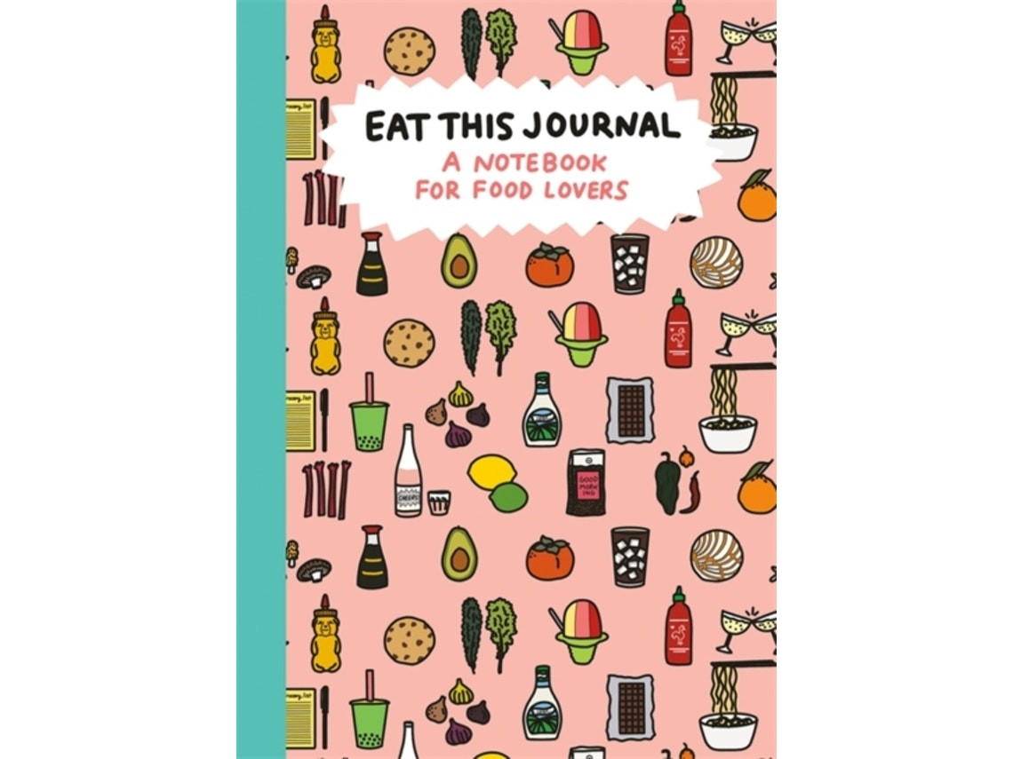 Eat This Journal de Stacy Michelson (Inglés)