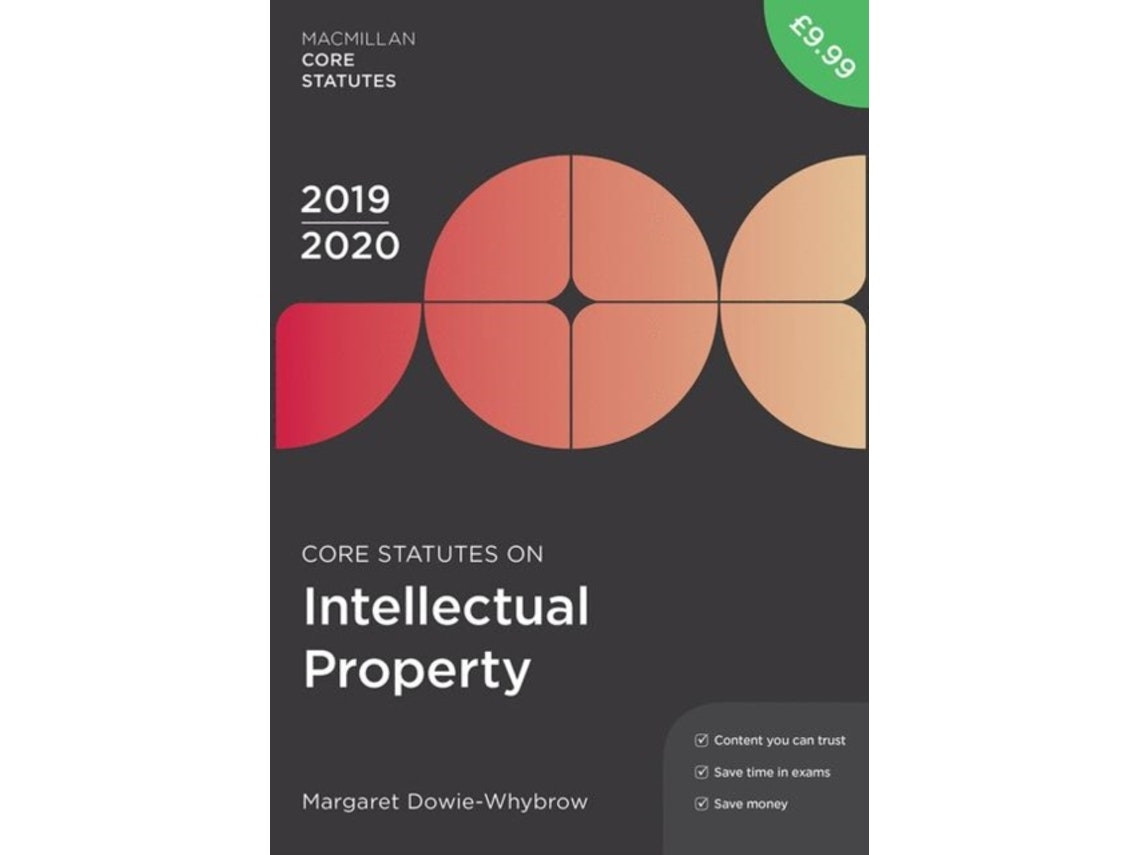 Core Statutes on Intellectual Property de Margaret Dowie-Whybrow (Inglés)