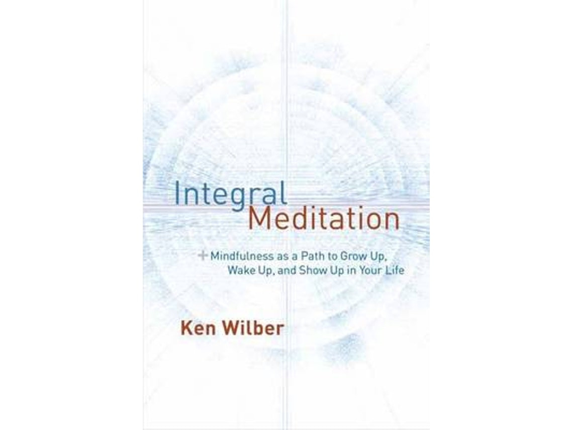 Integral Meditation by Ken Wilber (English)