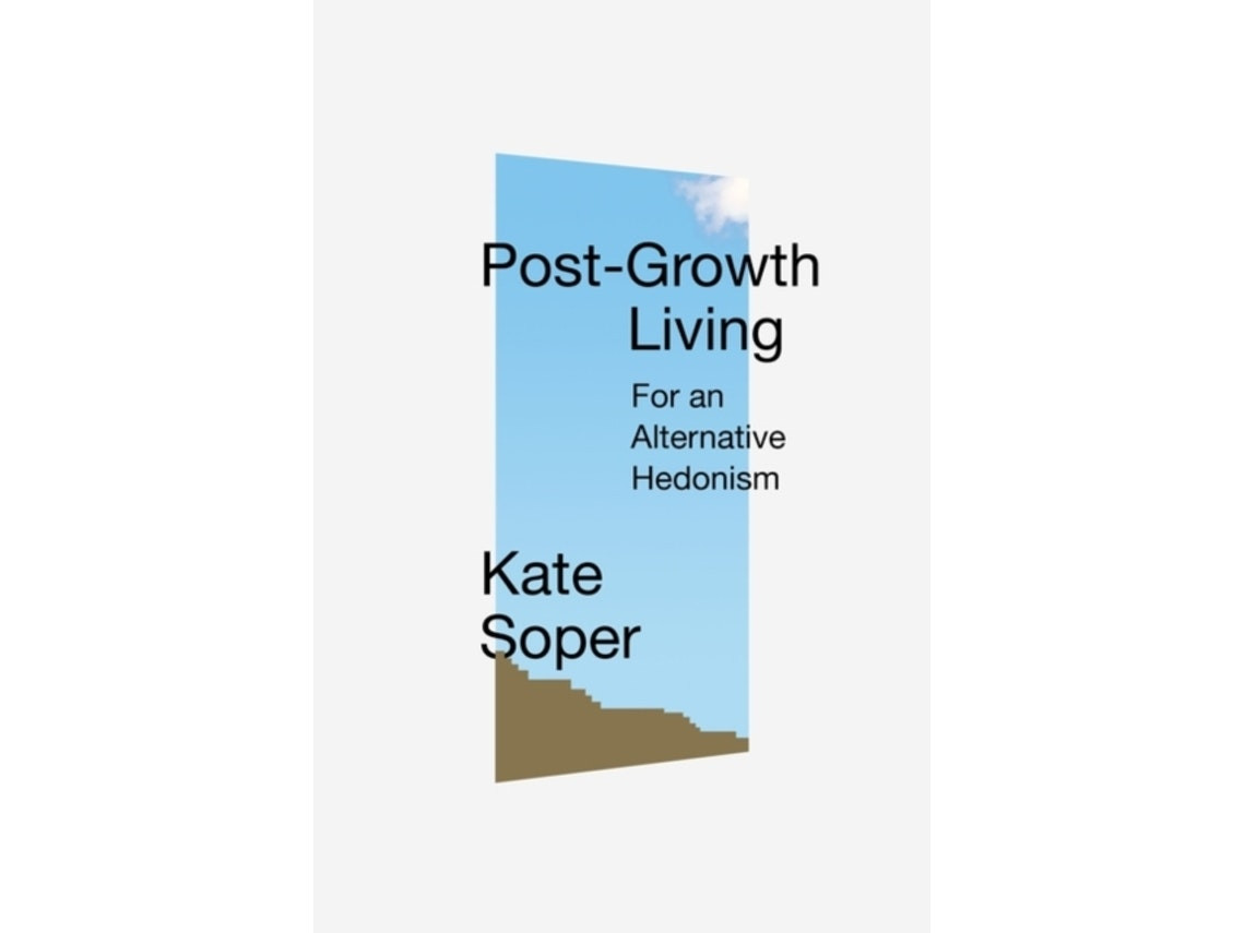 Post-Growth Living de Kate Soper (Inglés)