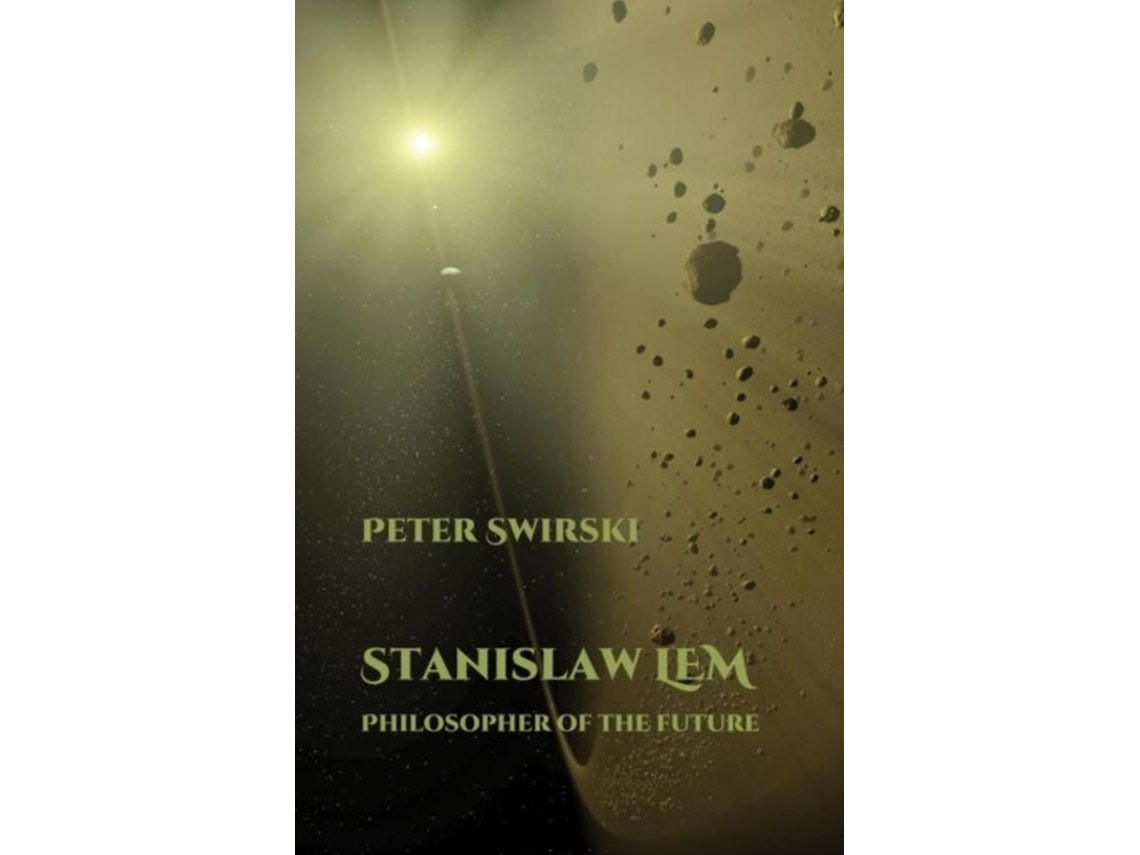 Stanislaw Lem by Peter Swirski (English)