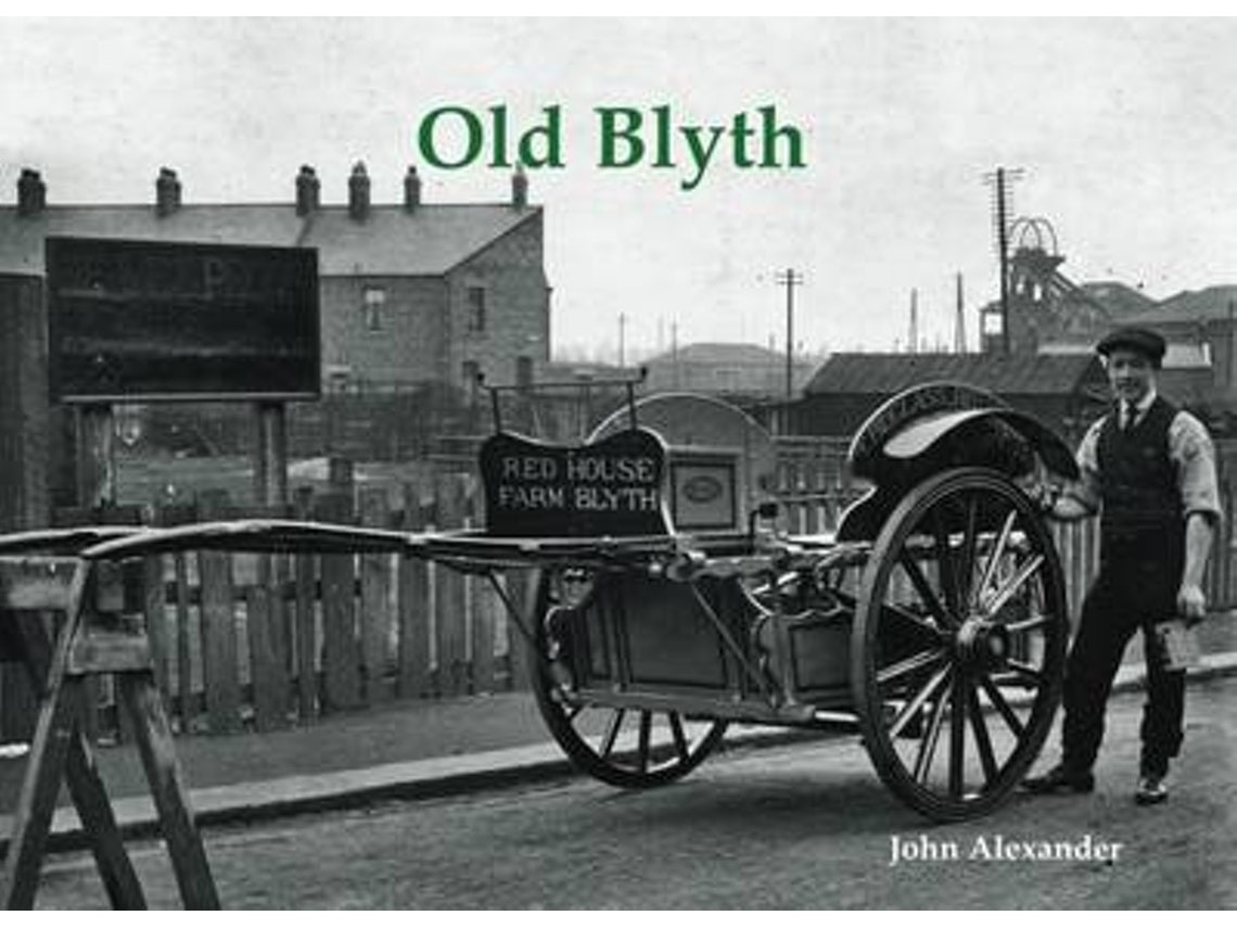 Old Blyth by John Alexander (English)