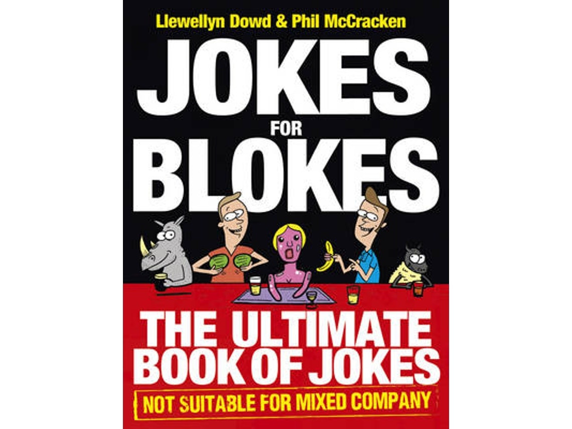 Jokes for Blokes de Llewellyn Dowd y Phil McCracken (Inglés)