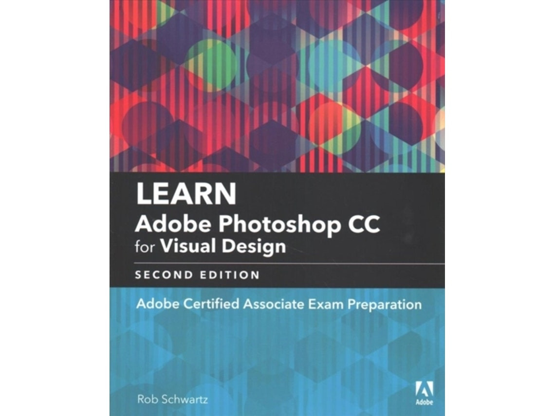Learn Adobe Photoshop CC de Rob Schwartz (Inglés)