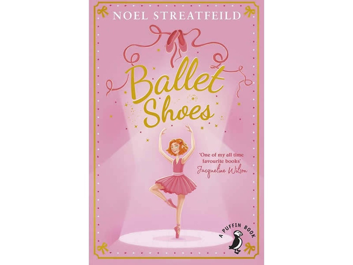 Ballet Shoes de Noel Streatfeild (Inglés)