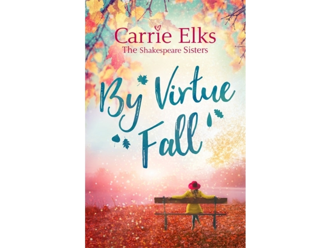 By Virtue Fall de Carrie Elks (Inglés)