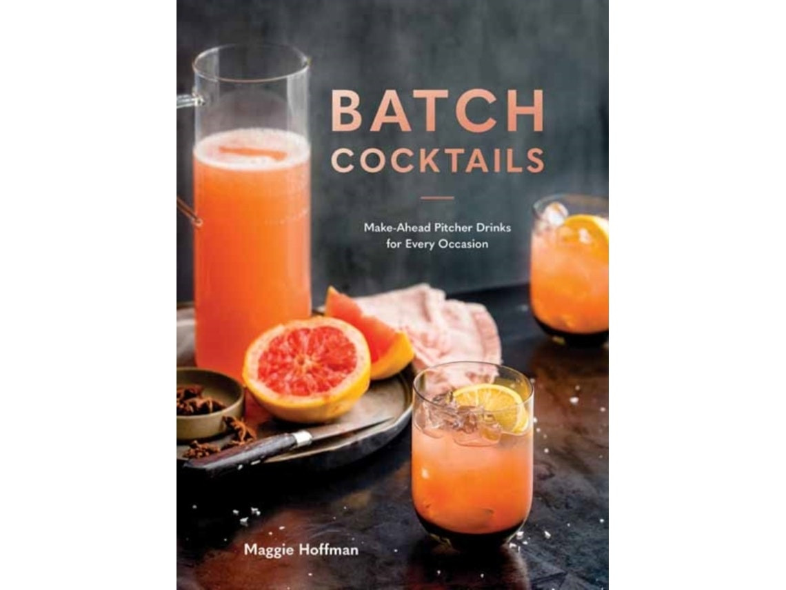 Batch Cocktails de Maggie Hoffman (Inglés)