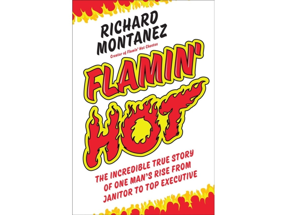 Flamin' Hot de Richard Montañez (Inglés)