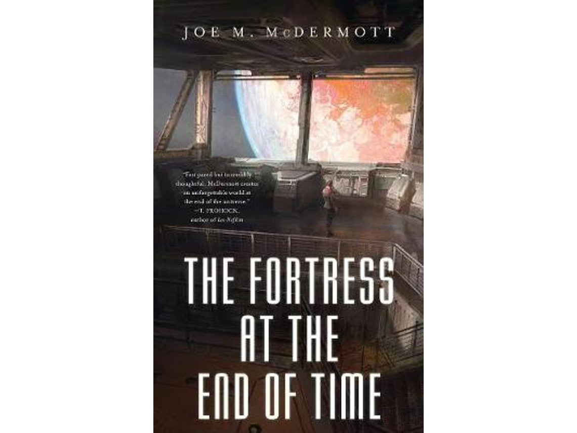 The Fortress at the End of Time de Joe M. McDermott (Inglés)
