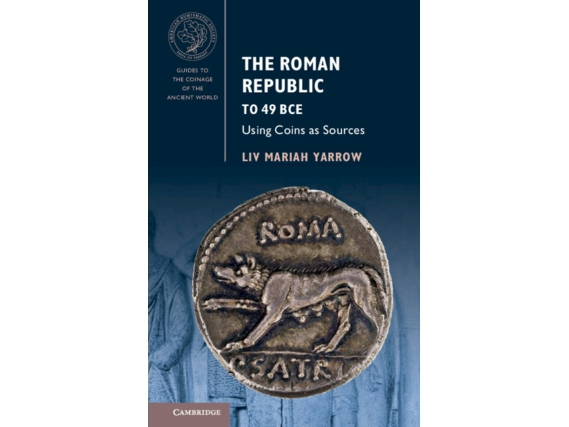 The Roman Republic to 49 BCE de Liv Mariah Yarrow (Inglés)