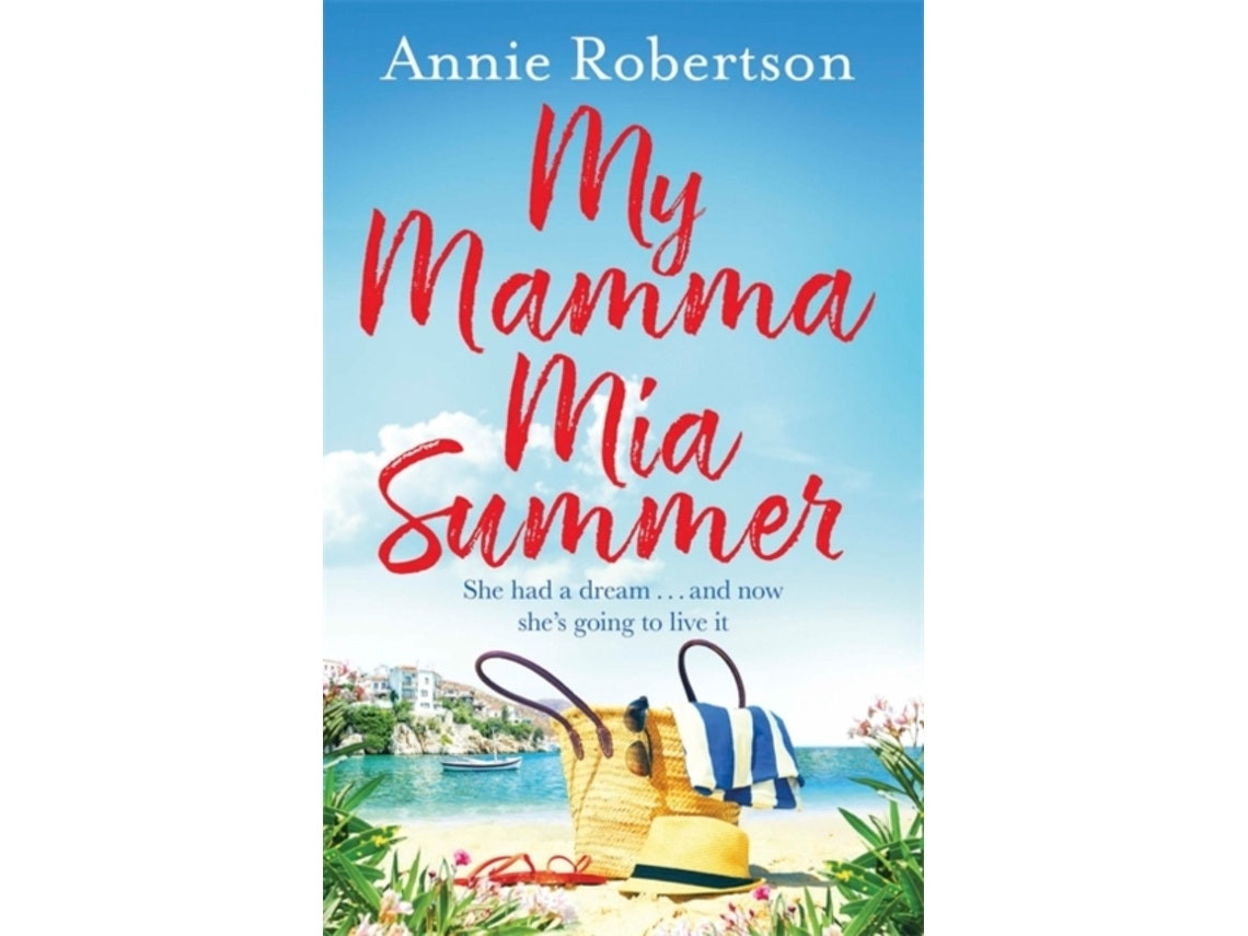 My Mamma Mia Summer by Annie Robertson (English)