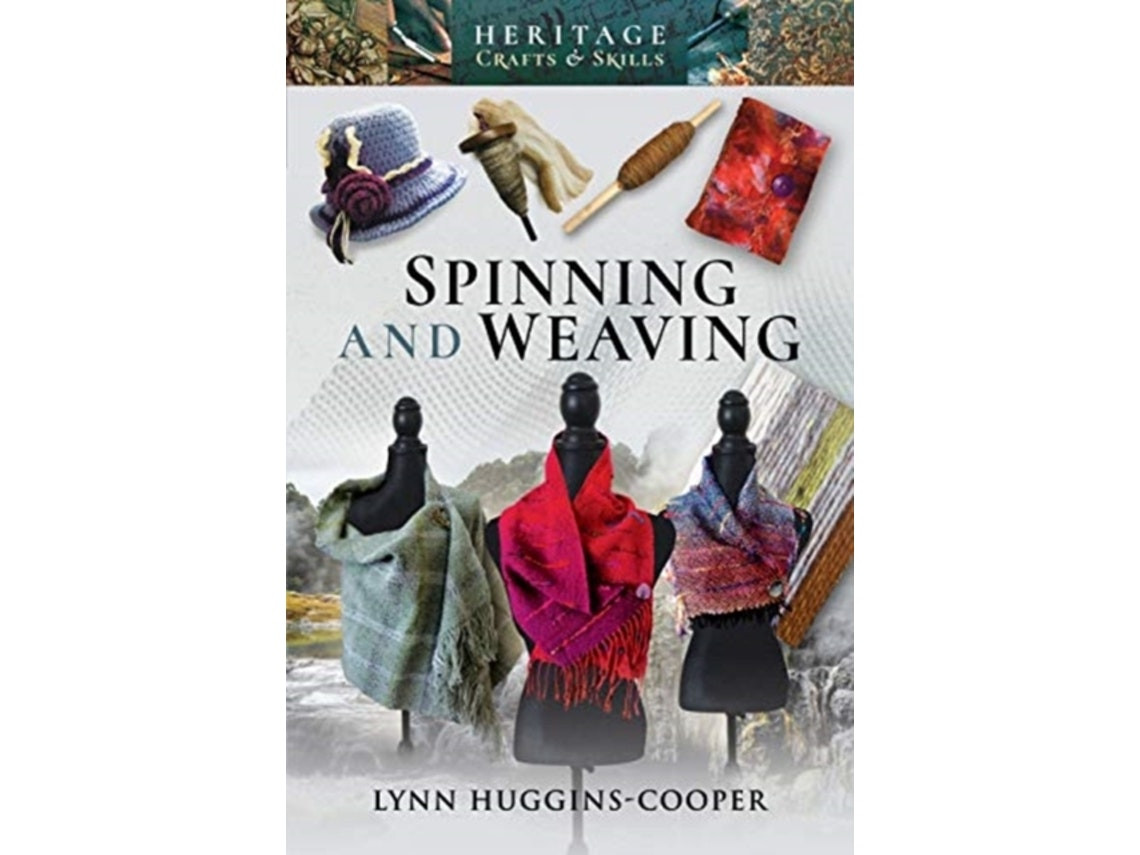 Spinning and Weaving by Lynn Huggins-Cooper (English)