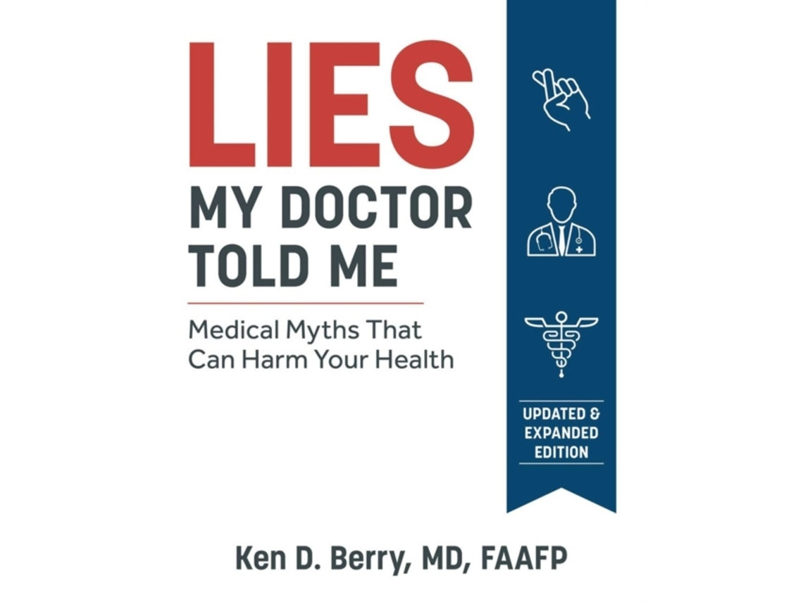 Lies My Doctor Told Me de Ken Berry (Inglés)
