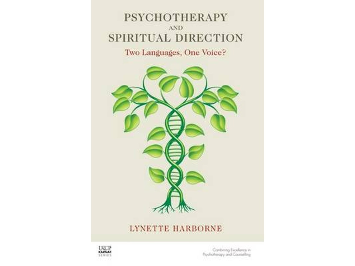 Psychotherapy and Spiritual Direction de Lynette Harborne (Inglés)