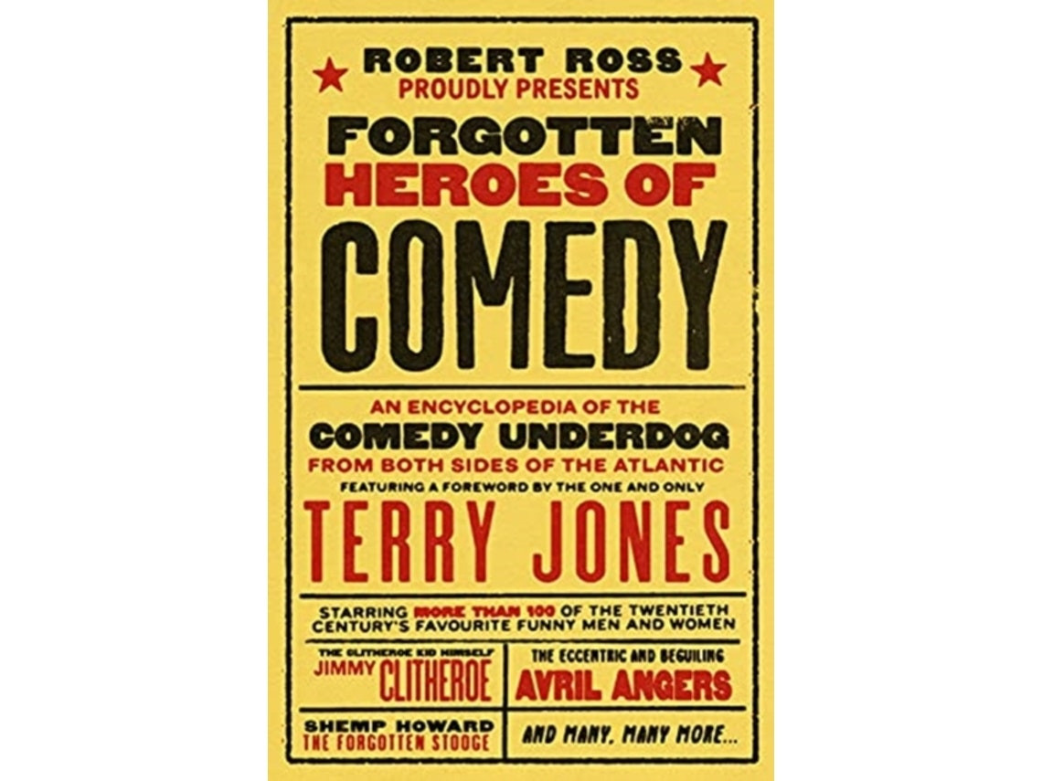 Forgotten Heroes of Comedy by Robert Ross (English)