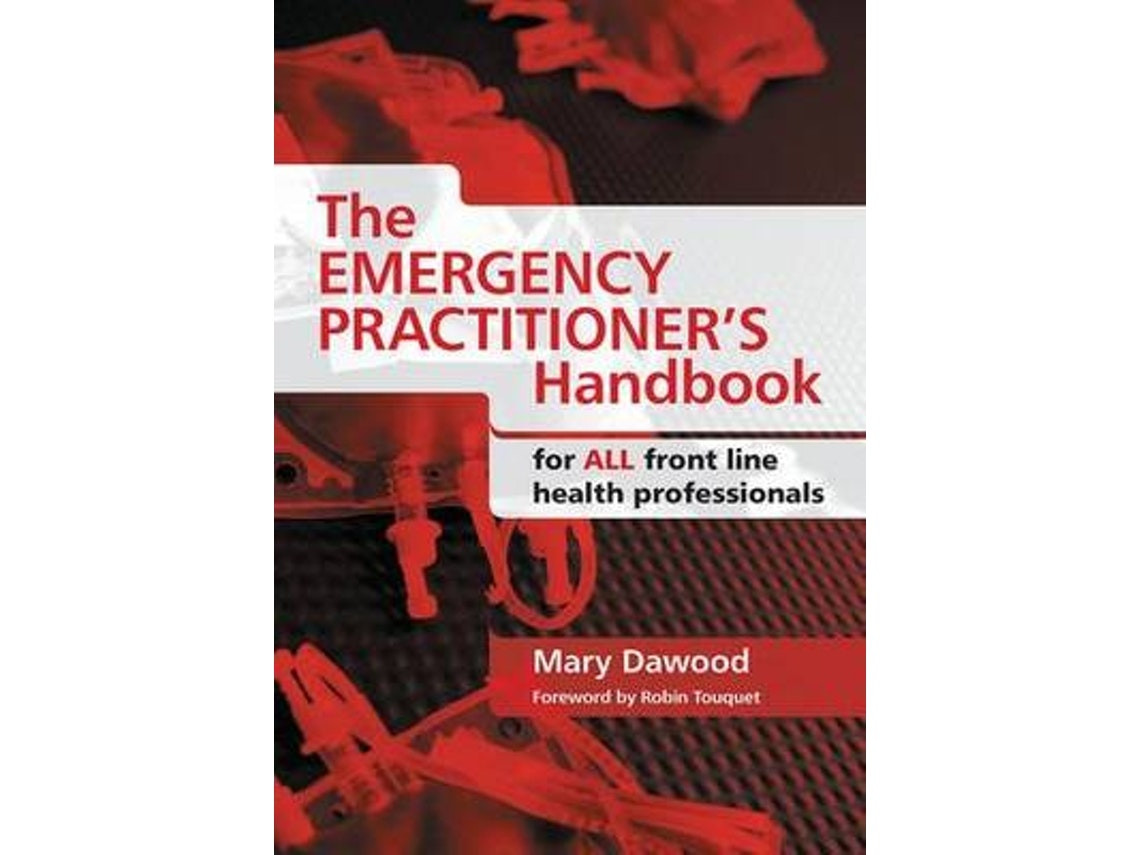 The Emergency Practitioner's Handbook de Mary Dawood (Inglés)