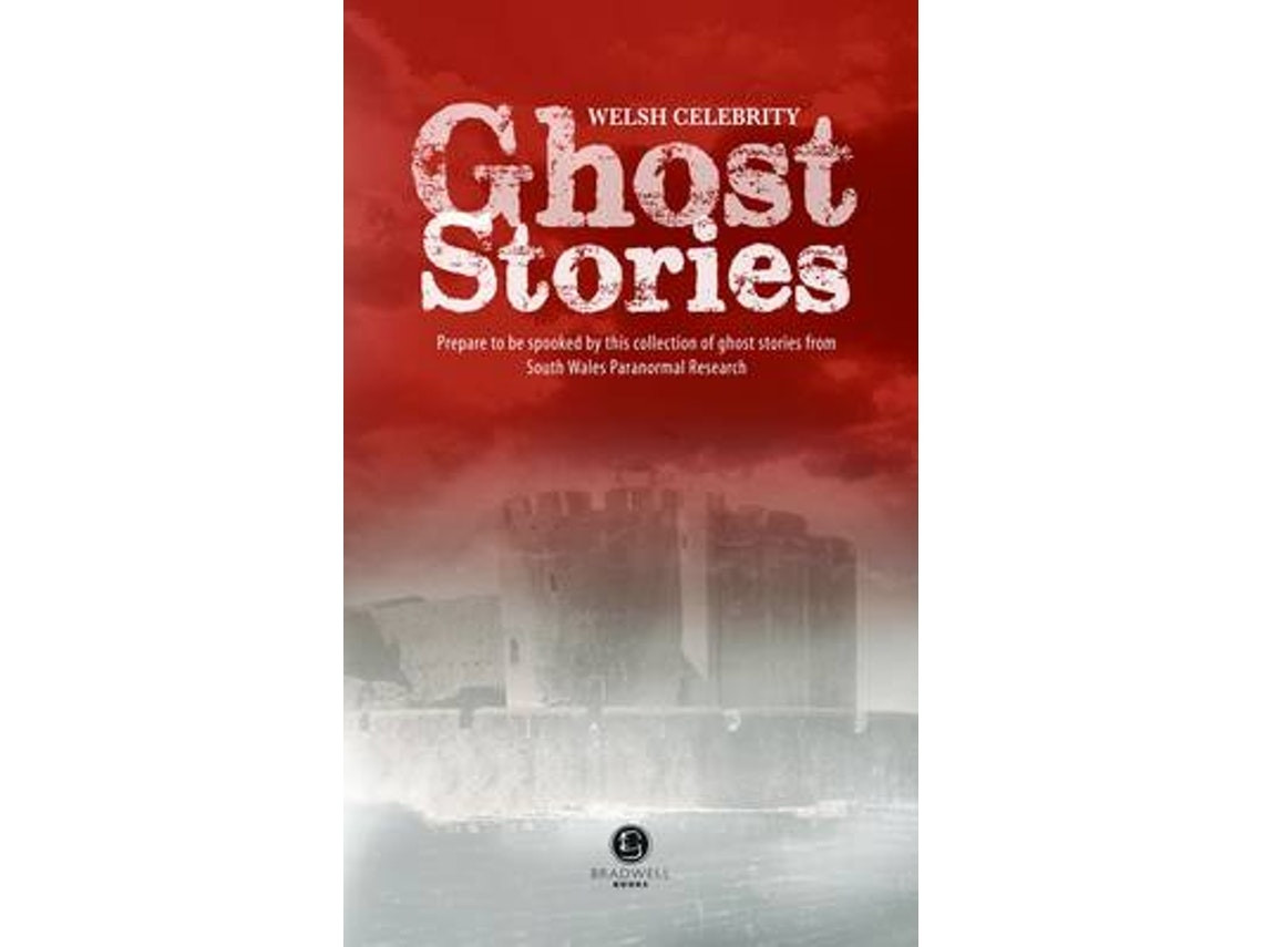 Welsh Celebrity Ghost Stories de Neil Walden (Inglés)