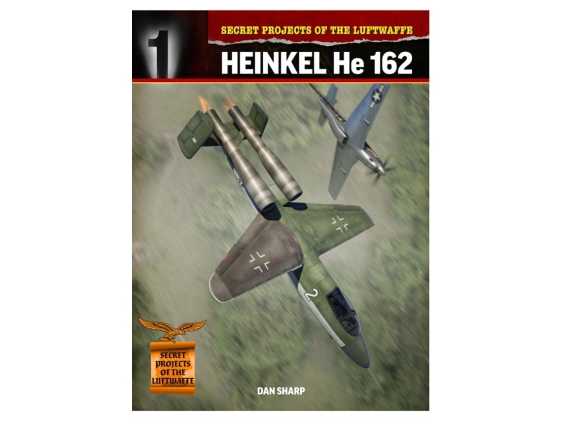 Secret Projects of the Luftwaffe de Dan Sharp (Inglés)