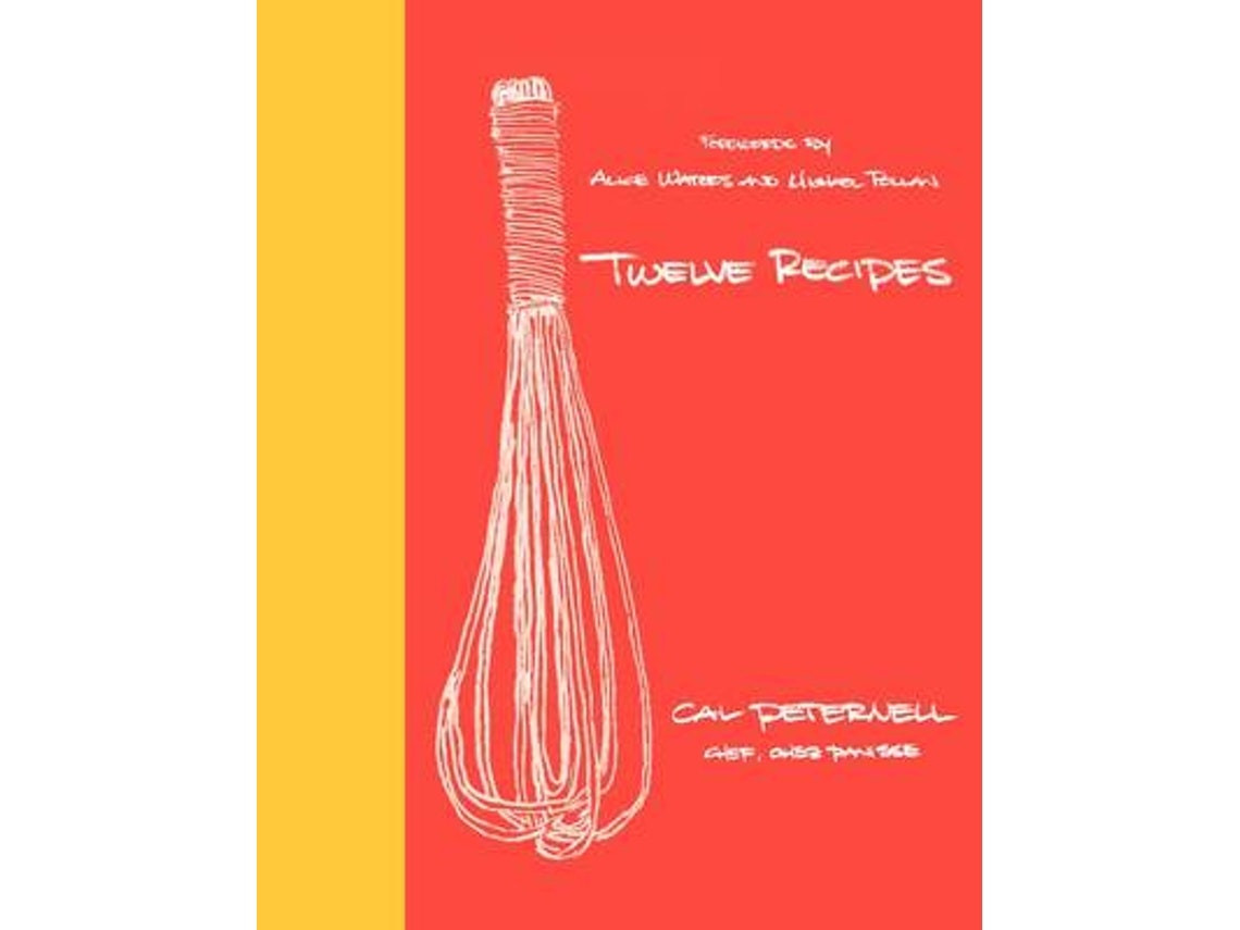 Twelve Recipes by Cal Peternell (English)