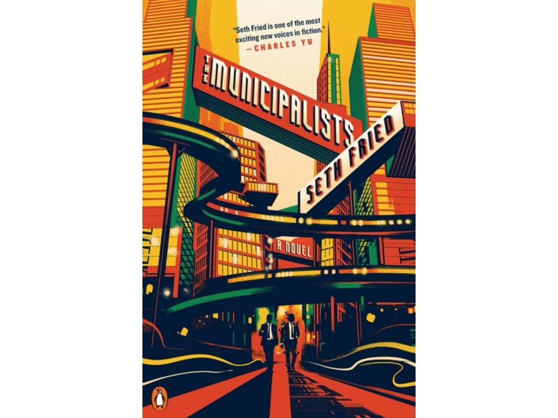The Municipalists de Seth Fried (Inglés)